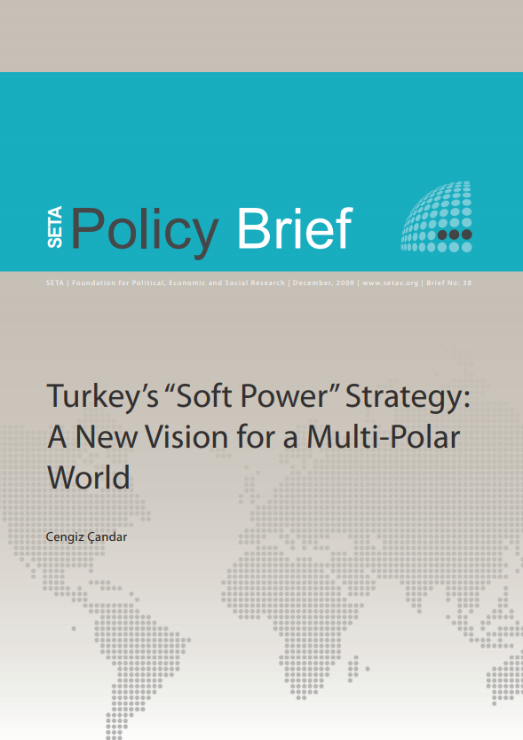 Turkey s Soft Power Strategy A New Vision for a