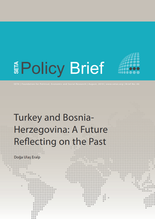 Turkey and Bosnia-Herzegovina A Future Reflecting on the Past