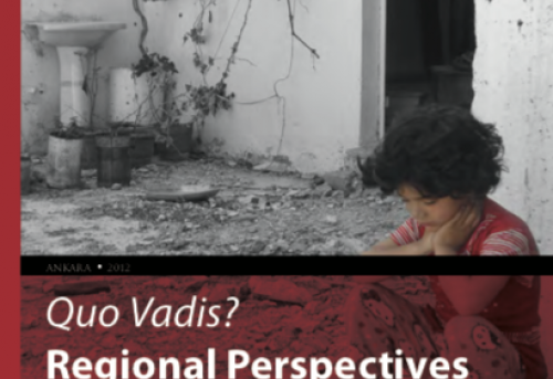 Quo Vadis Regional Perspectives on the Syrian Crisis