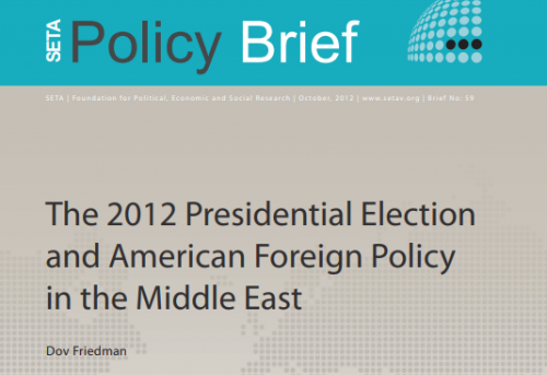 The 2012 Presidential Election and American Foreign Policy in the