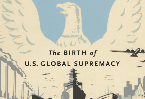 Tomorrow the World The Birth of U S Global Supremacy